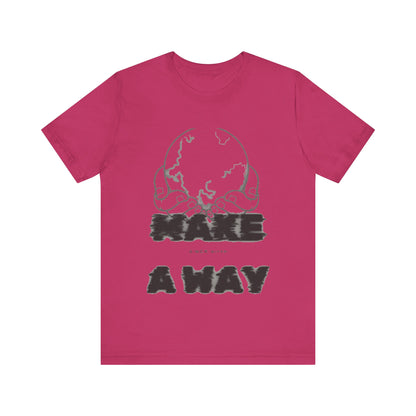 "Make A Way" Unisex Short Sleeve Tee