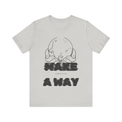 "Make A Way" Unisex Short Sleeve Tee