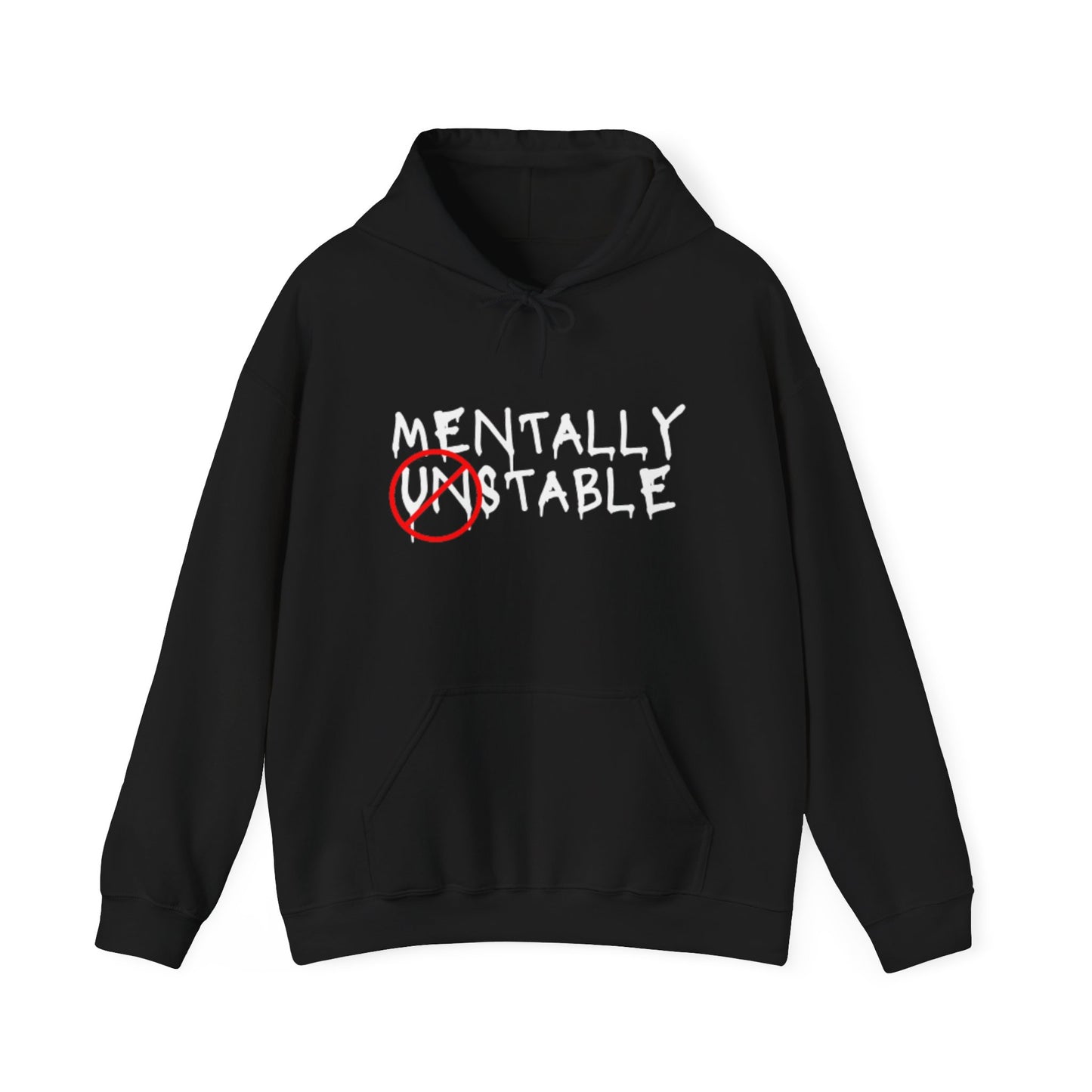 "Mentally stable" hooded sweatshirt (Unisex)