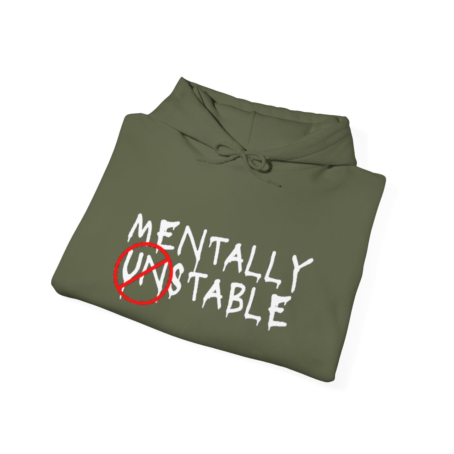 "Mentally stable" hooded sweatshirt (Unisex)