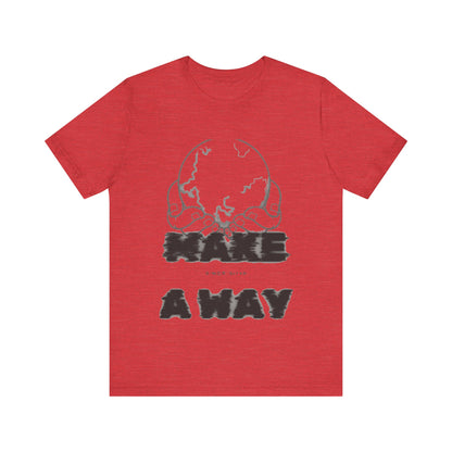 "Make A Way" Unisex Short Sleeve Tee