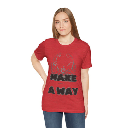 "Make A Way" Unisex Short Sleeve Tee